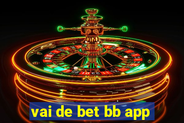 vai de bet bb app